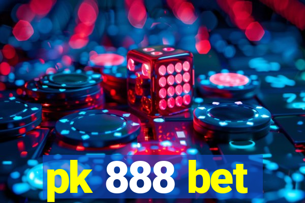 pk 888 bet